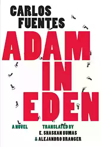 Adam In Eden (Mexican Literature)