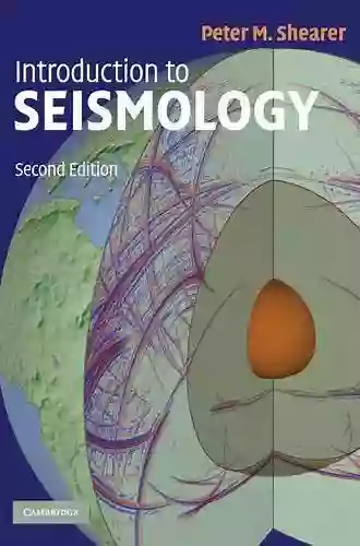 Introduction To Seismology Peter M Shearer