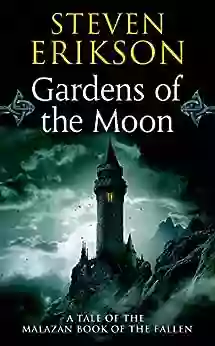 Gardens Of The Moon: One Of The Malazan Of The Fallen