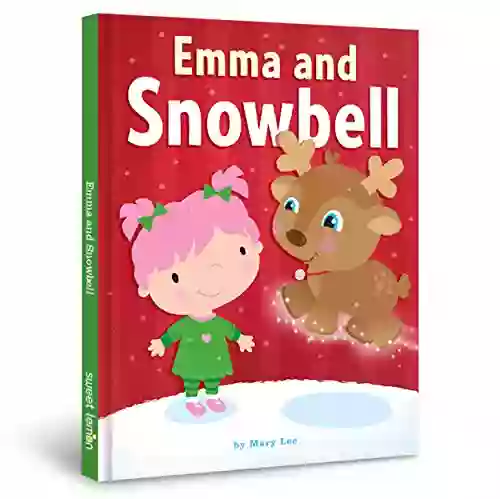 Emma and Snowbell (Emma Books)