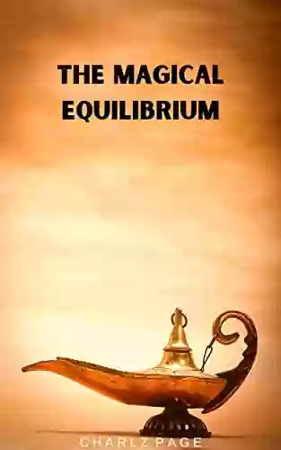 The Magical Equilibrium Aniruddh D Patel