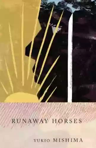 Runaway Horses: The Sea of Fertility 2 (Vintage International)