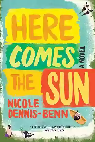 Here Comes The Sun: A Novel