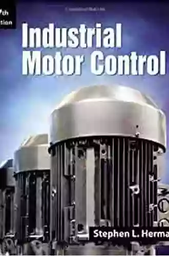 Industrial Motor Control Stephen L Herman