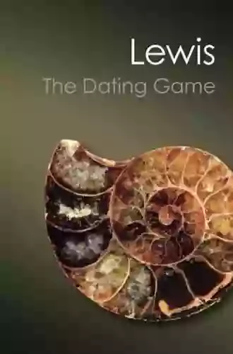 The Dating Game: One Man s Search for the Age of the Earth (Canto Classics)