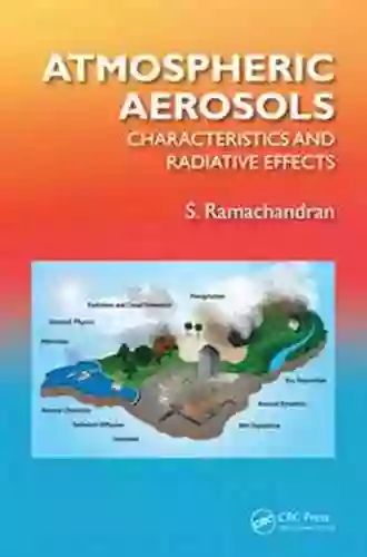 Atmospheric Aerosols: Characteristics And Radiative Effects