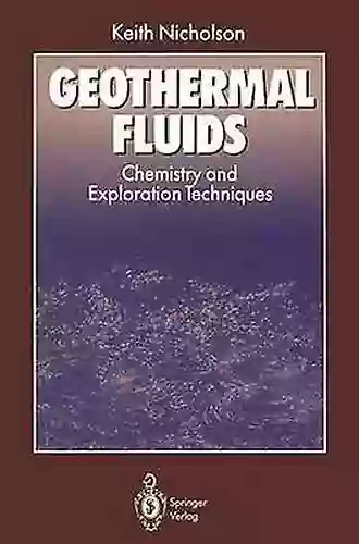 Geothermal Fluids: Chemistry and Exploration Techniques