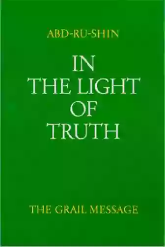 In the Light of Truth: The Grail Message I