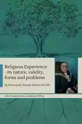 Religious Experience: its nature validity forms and problems