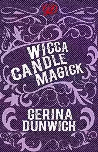 Wicca Candle Magick Gerina Dunwich