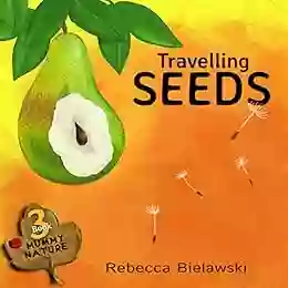 Travelling Seeds (Mummy Nature 3)