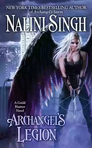 Archangel s Legion (Guild Hunter 6)