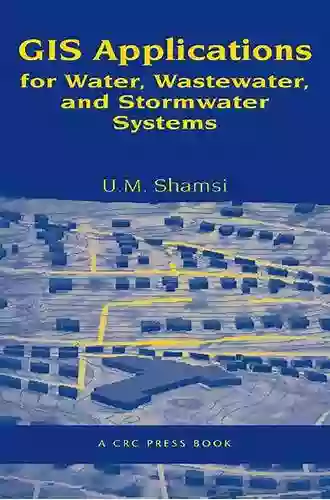 GIS Applications For Water Wastewater And Stormwater Systems