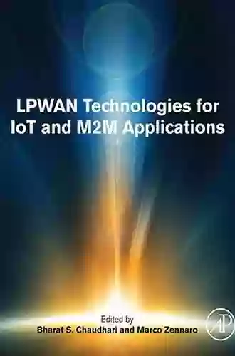 LPWAN Technologies For IoT And M2M Applications