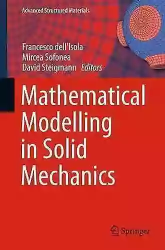 Mathematical Modelling In Solid Mechanics (Advanced Structured Materials 69)