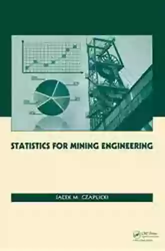 Statistics For Mining Engineering Jacek M Czaplicki