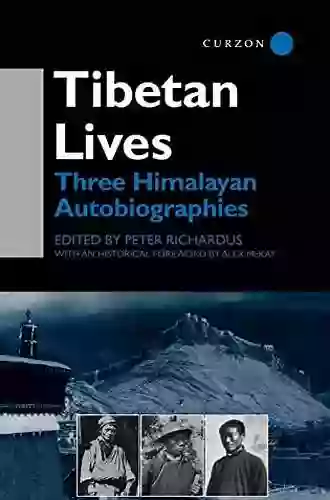 Tibetan Lives: Three Himalayan Autobiographies