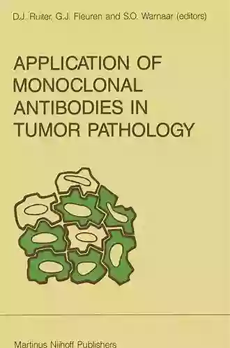 Application Of Monoclonal Antibodies In Tumor Pathology (Developments In Oncology 50)