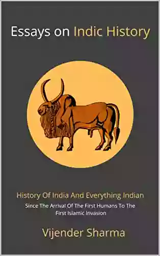 Essays On Indic History Vijender Sharma