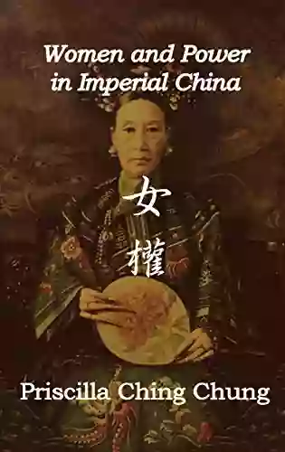 Women and Power in Imperial China