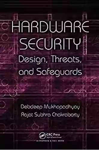 Hardware Security: Design Threats And Safeguards