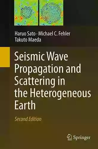 Seismic Wave Propagation And Scattering In The Heterogeneous Earth : Second Edition