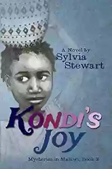 Kondi S Joy (Mysteries In Malawi 3)