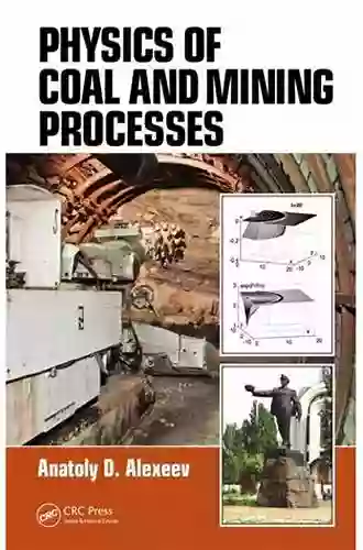 Physics Of Coal And Mining Processes