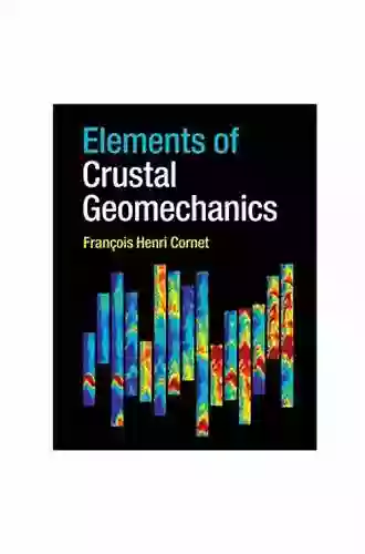 Elements Of Crustal Geomechanics Kay Urlich