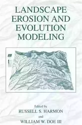 Landscape Erosion And Evolution Modeling