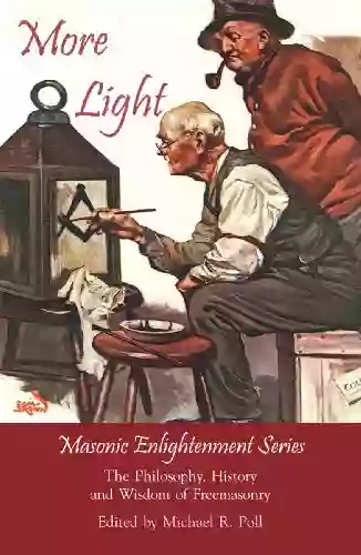 More Light Masonic Enlightenment