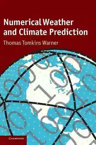 Numerical Weather And Climate Prediction