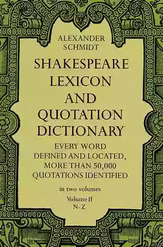 Shakespeare Lexicon And Quotation Dictionary Vol 2