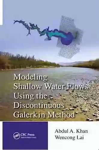 Modeling Shallow Water Flows Using The Discontinuous Galerkin Method