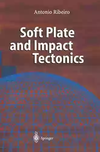 Soft Plate And Impact Tectonics