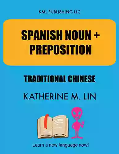 SPANISH NOUN + PREPOSITION Traditional Chinese (SPANISH VOCABULARY)