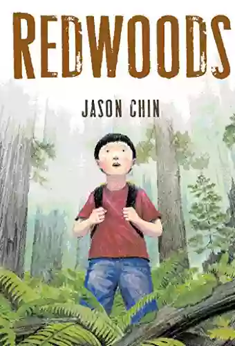 Redwoods Jason Chin