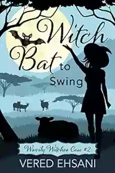 Witch Bat To Swing (Wavily Witches 2)