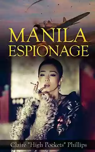 Manila Espionage (Annotated) Vaudine England