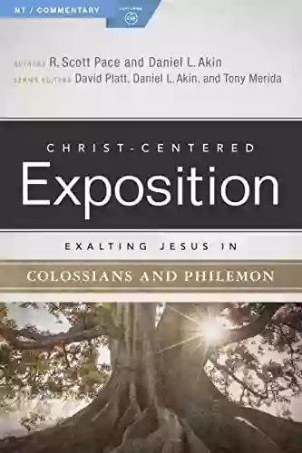 Exalting Jesus In Colossians Philemon (Christ Centered Exposition Commentary)