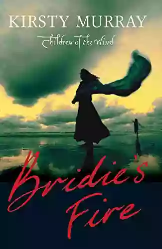 Bridie S Fire (Children Of The Wind)