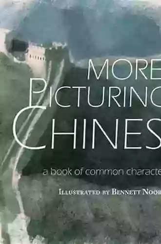 More Picturing Chinese (2) Karen Steinmetz