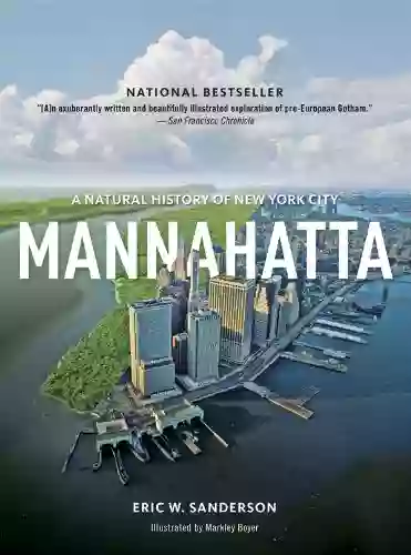 Mannahatta: A Natural History Of New York City