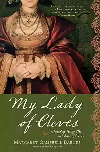 My Lady of Cleves Margaret Campbell Barnes