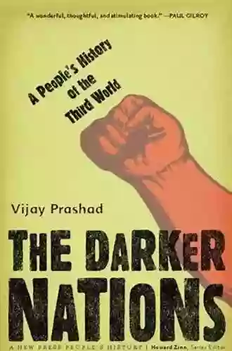 The Darker Nations: A People s History of the Third World (New Press People s History)