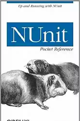 NUnit Pocket Reference: Up And Running With NUnit (Pocket Reference (O Reilly))