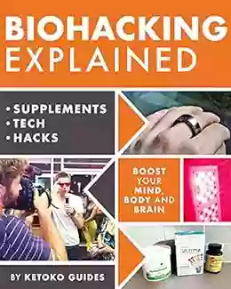 Biohacking Explained: Upgrade Your Brain Energy And Sleep And Break Some Rules Along The Way