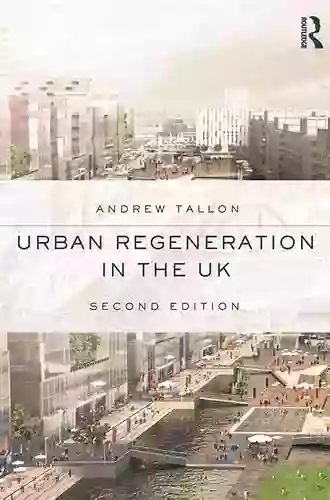 Urban Regeneration In The UK