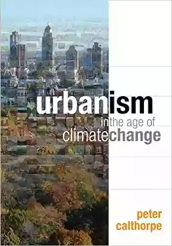 Urbanism in the Age of Climate Change