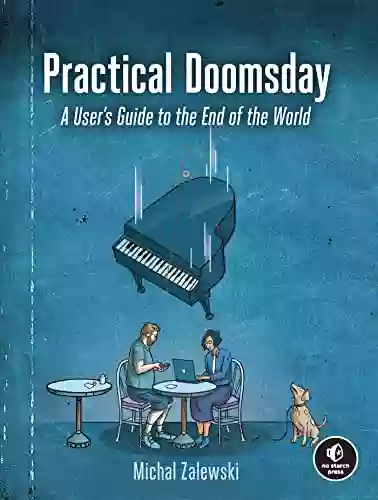 Practical Doomsday: A User s Guide to the End of the World